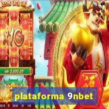 plataforma 9nbet